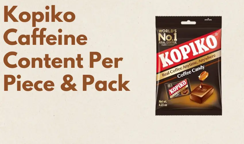 Kopiko Caffeine Content Per Piece & Pack photo