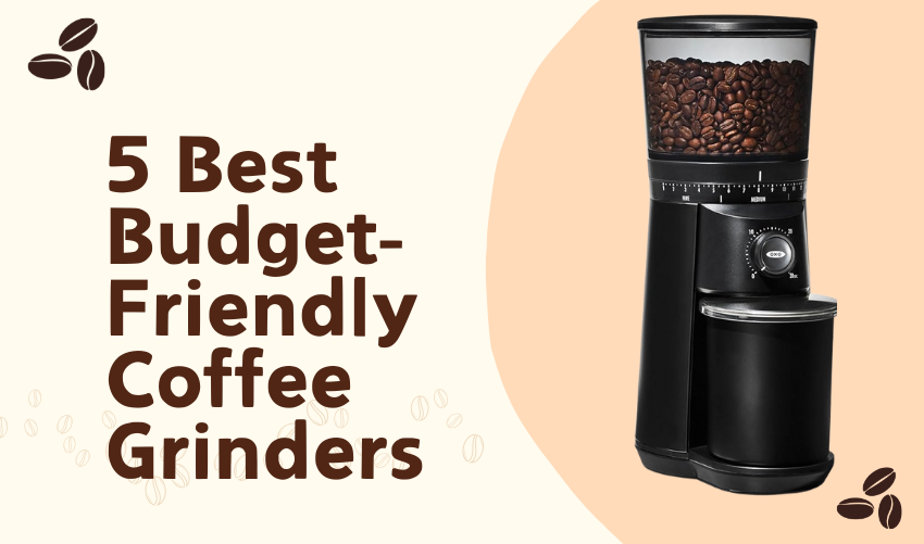 5 Best Budget-Friendly Coffee Grinders photo