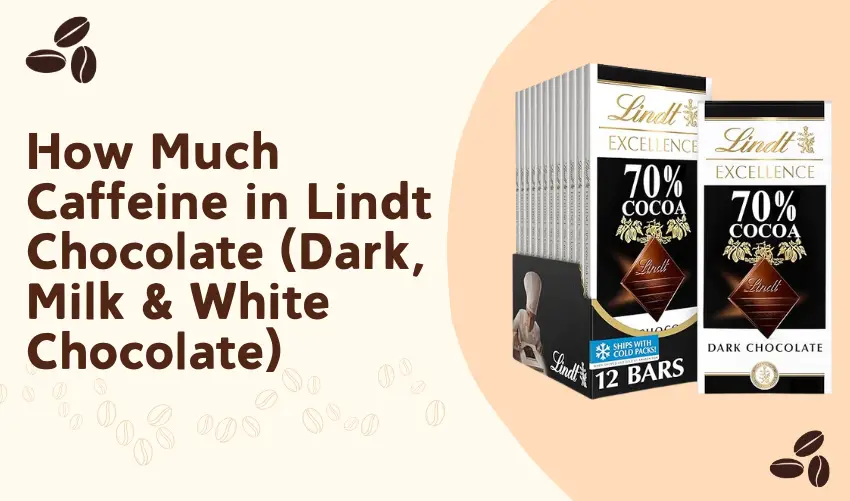 How Much Caffeine in Lindt Chocolate (Dark, Milk & White Chocolate) photo