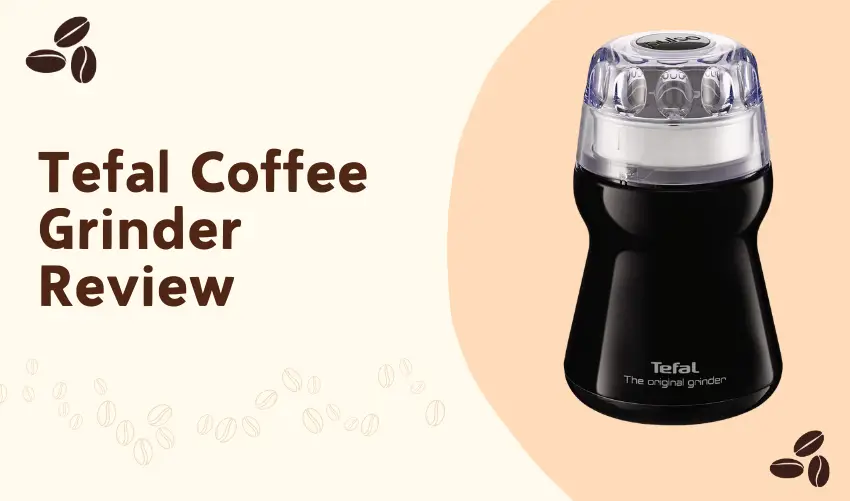 Tefal Coffee Grinder Review photo